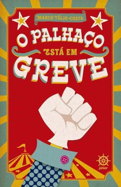 Capa do livro O Palhaço Está em Greve, de Marco Tulio Costa