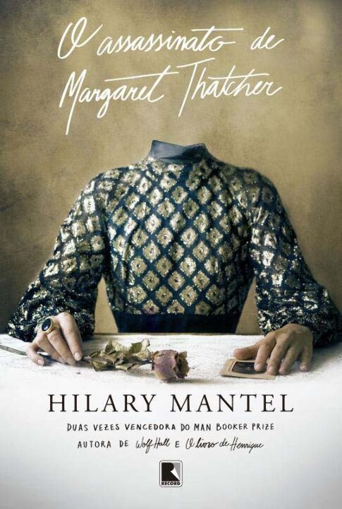 Capa do livro O Assassinato de Margaret Thatcher, de Hilary Mantel