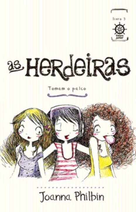 Capa do livro As Herdeiras Tomam o Palco (Vol. 3), de Joanna Philbin