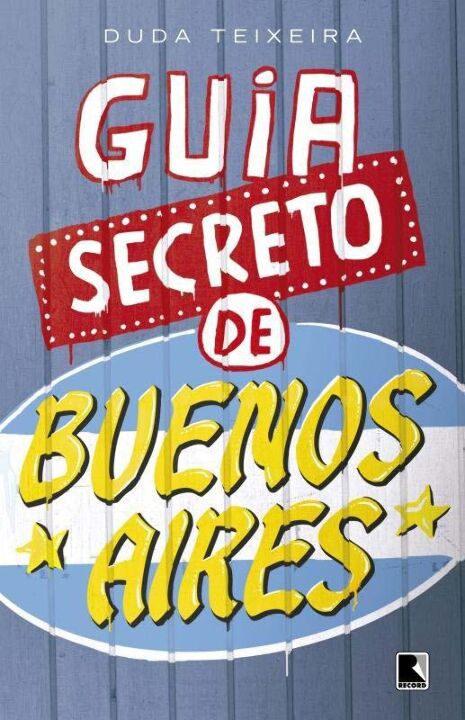 Capa do livro Guia Secreto de Buenos Aires, de Duda Teixeira