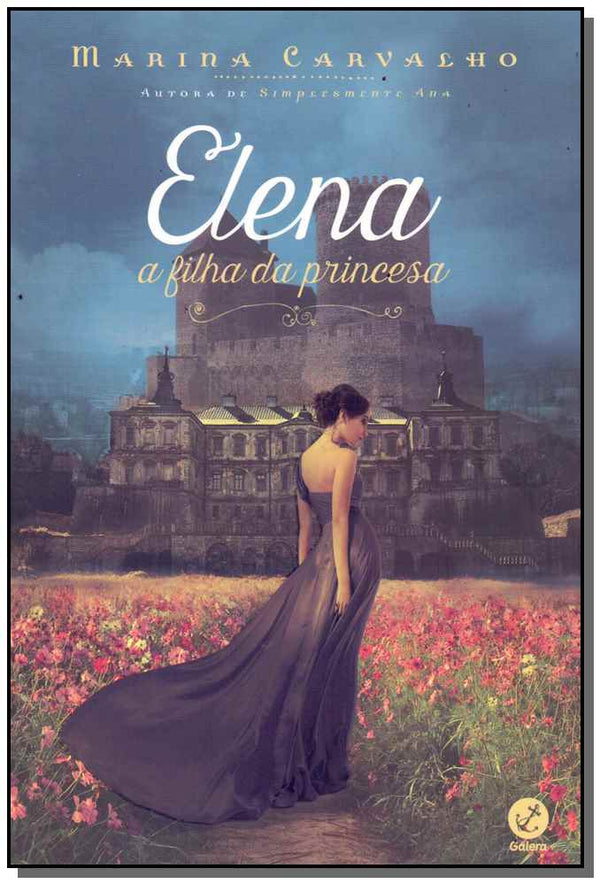 Capa do livro Elena, a Filha da Princesa, de Marina Carvalho