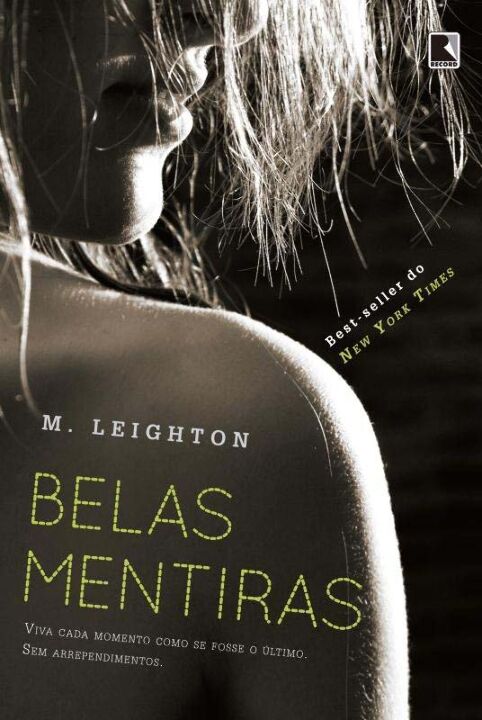 Capa do livro Belas Mentiras (Vol. 1 Pretty Lies), de M Leighton