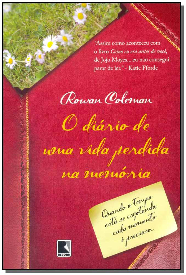 Capa do livro Diário de uma Vida Perdida na Memória, o, de Rowan Coleman