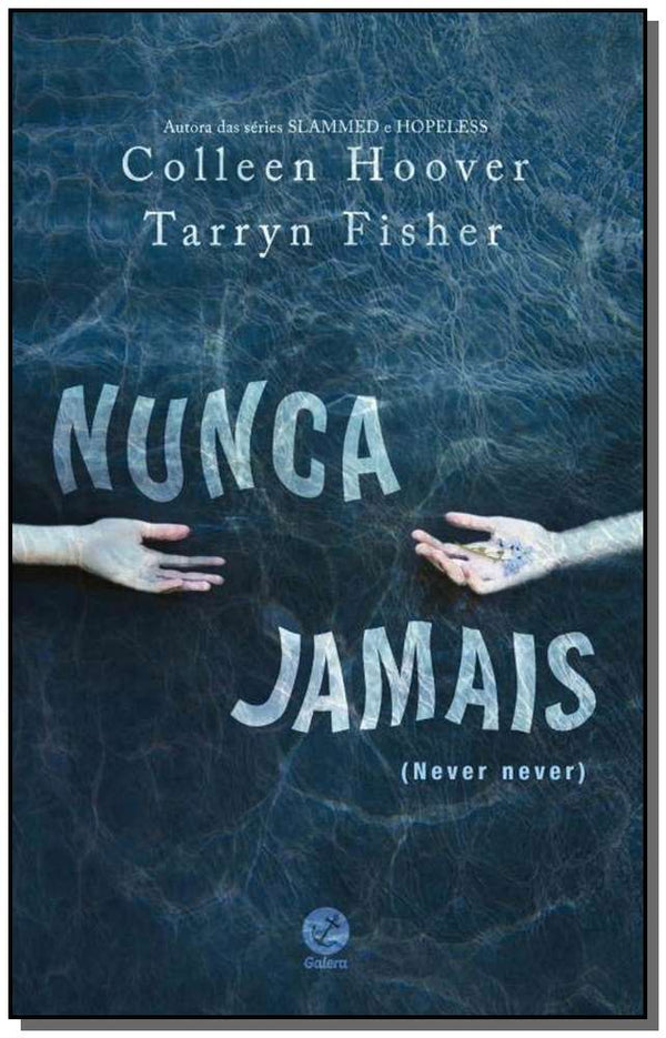 Capa do livro Nunca Jamais, de Colleen Hoover