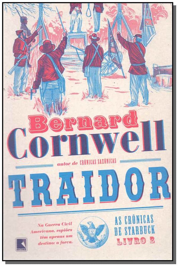 Capa do livro Traidor, de Bernard Cornwell