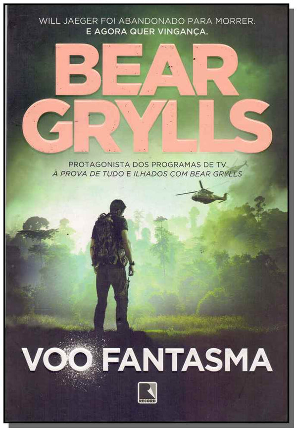 Capa do livro Voo Fantasma, de Bear Grylls