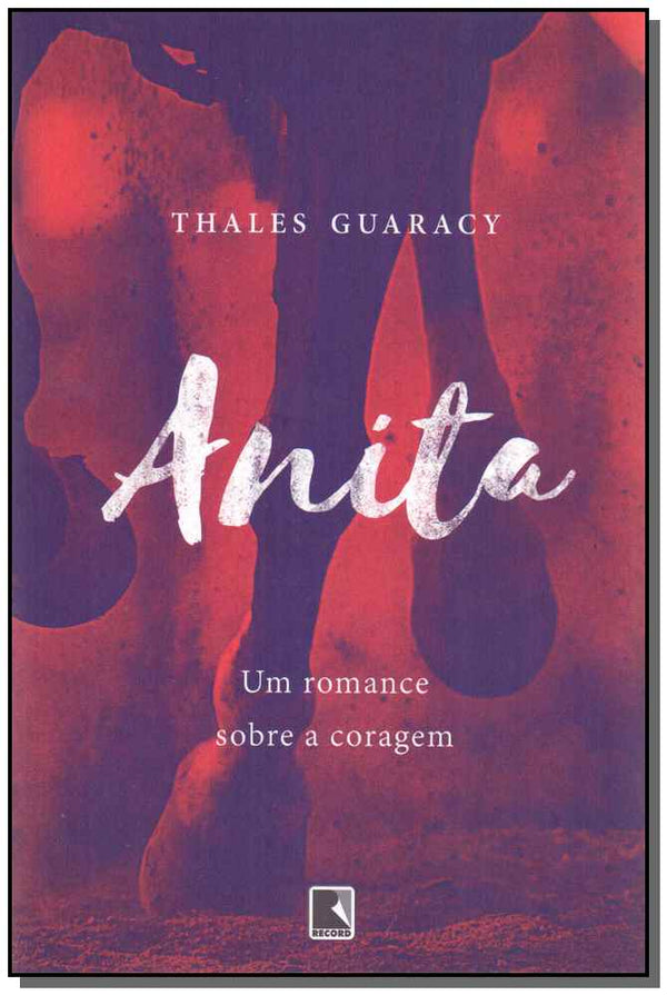 Capa do livro Anita, de Thales Guaracy