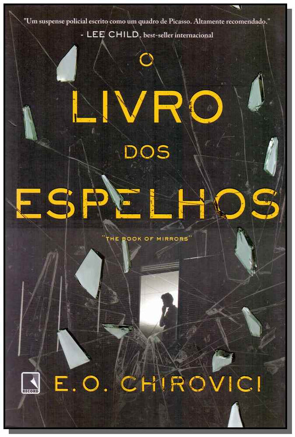 Capa do livro O Livro dos Espelhos, de E. O. Chirovici