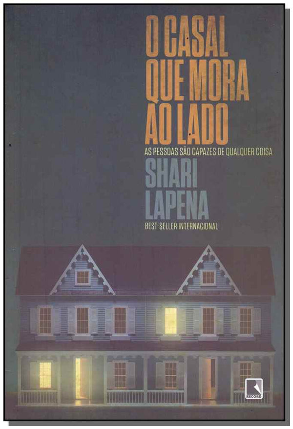 Capa do livro Casal que Mora ao Lado, o, de Shari Lapena