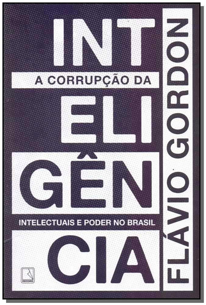 Corrupção da Inteligência, a