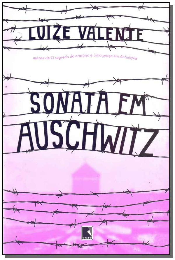 Capa do livro Sonata em Auschwitz, de Luize Valente