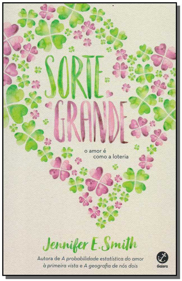 Capa do livro Sorte Grande, de Jennifer E. Smith