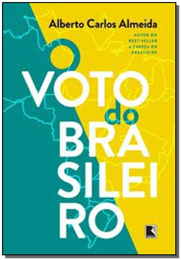 Capa do livro Voto do Brasileiro, o, de Alberto Carlos Almeida