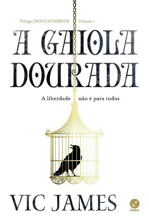 Gaiola Dourada (Vol.1 Trilogia Dons Sombrios), a