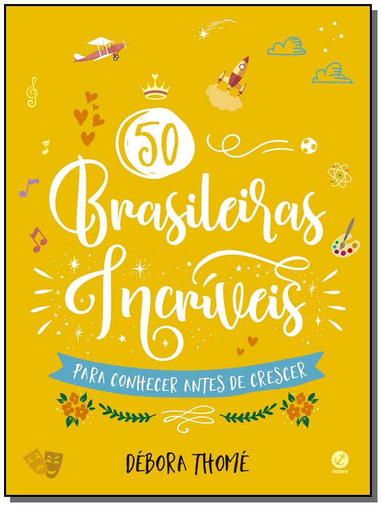 50 Brasileiras Incriveis para Conhecer Antes de Cr