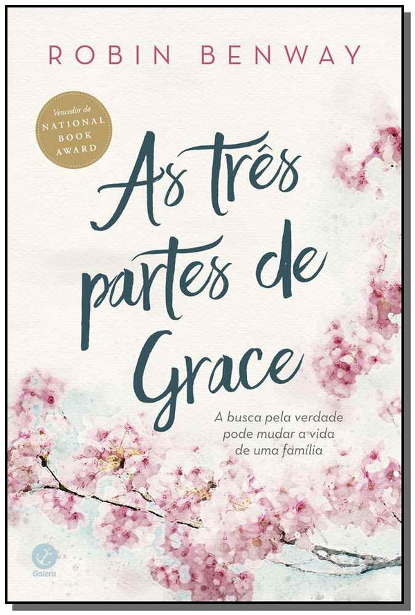Capa do livro Três Partes de Grace, as, de Robin Benway