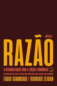 Apelo à Razão: A Reconciliação com a Lógica Econômica