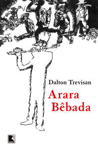 Capa do livro Arara Bêbada, de Dalton Trevisan