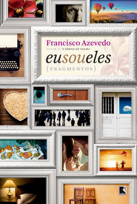 Capa do livro Eu Sou Eles: Fragmentos, de Francisco Azevedo