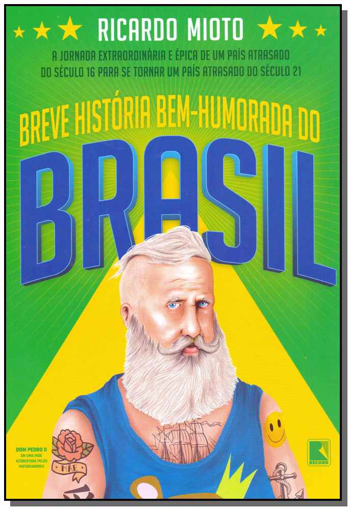 Breve História Bem-Humorada do Brasil