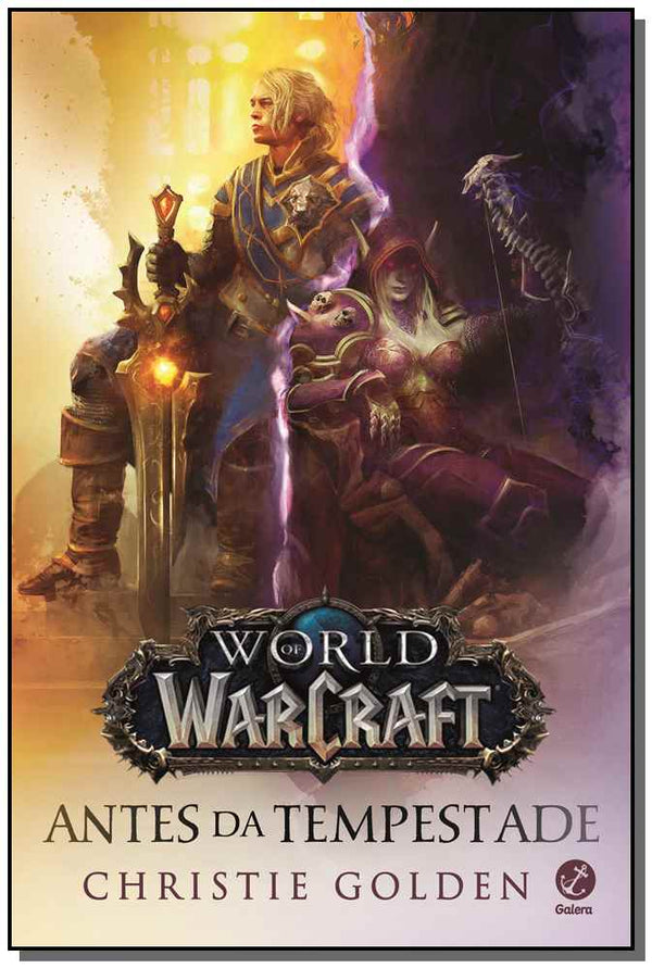 Capa do livro World Of Warcraft: Antes da Tempestade, de Christie Golden