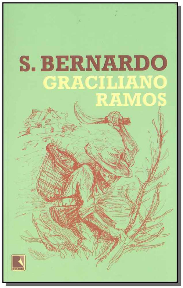 Capa do livro S. Bernardo - (Record.), de Graciliano Ramos