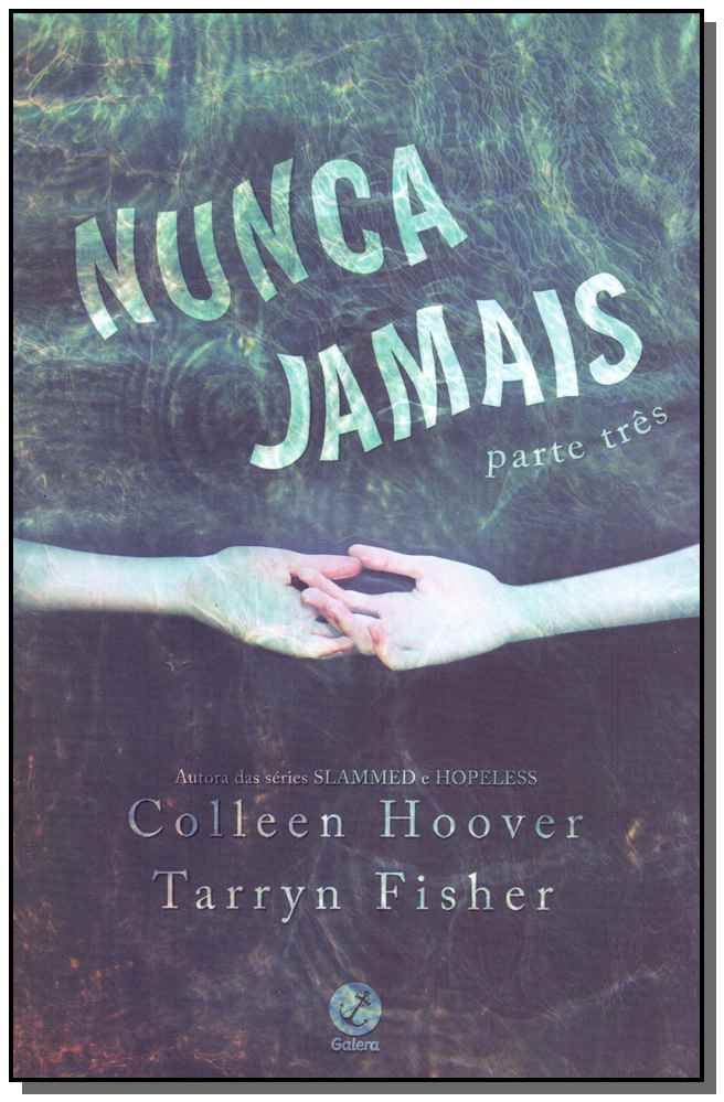 Nunca Jamais - Parte 3