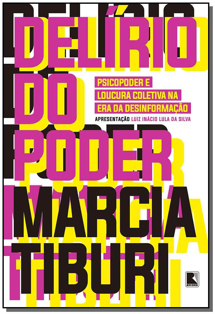 Delírio do Poder