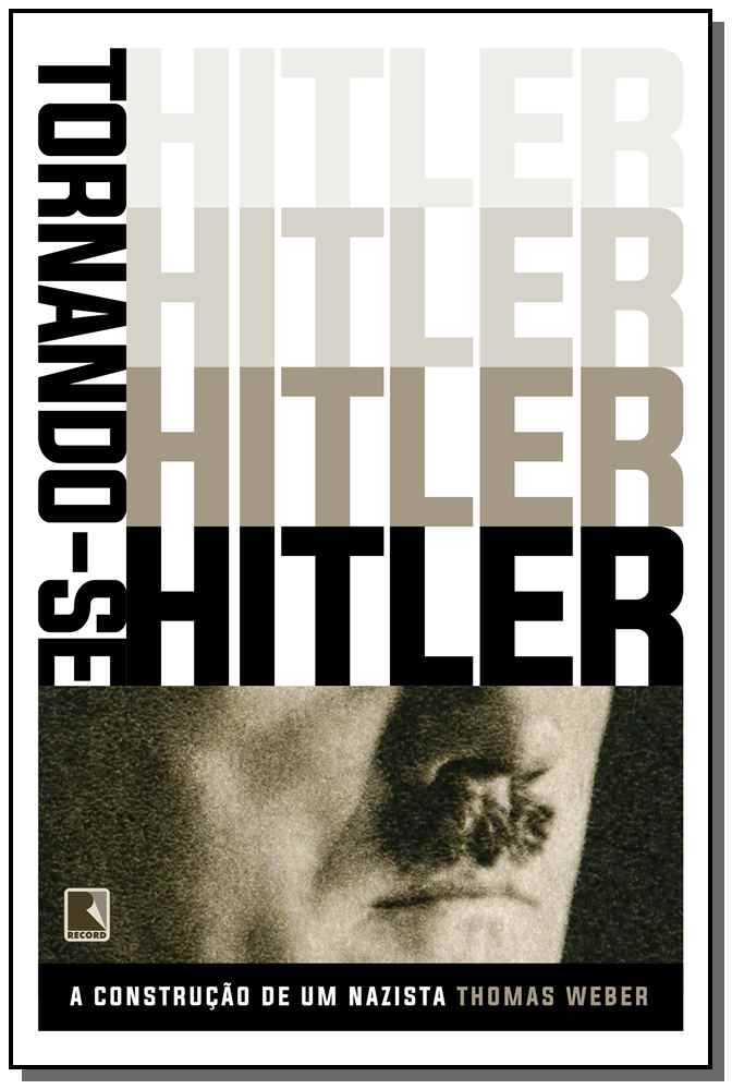 Tornando-Se Hitler