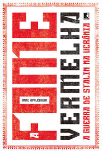 Capa do livro Fome Vermelha, a, de Anne Applebaum
