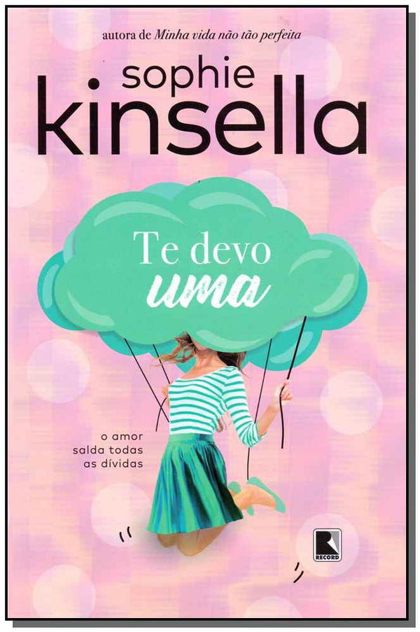 Capa do livro Te Devo uma, de Sophie Kinsella