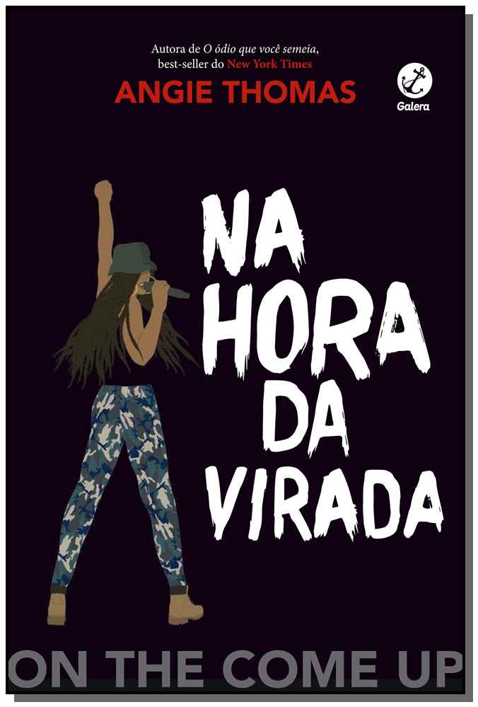 Na Hora da Virada - On The Come Up