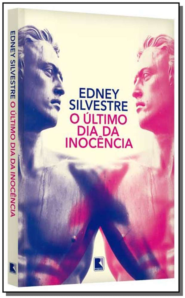 Capa do livro Último Dia da Inocência, o, de Edney Silvestre