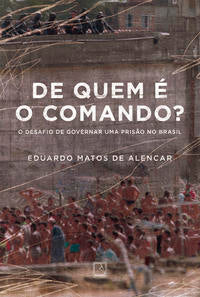 Capa do livro De Quem É o Comando?, de Eduardo Matos de Alencar