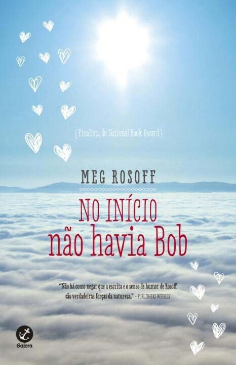 Capa do livro No Início Não Havia Bob, de Meg Rosoff