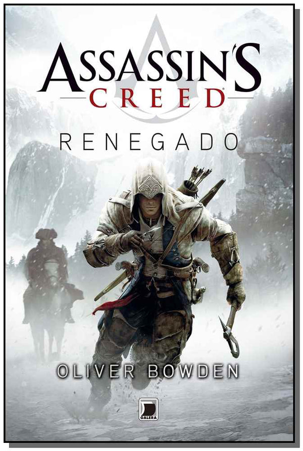 Capa do livro Assassin’s Creed: Renegado, de Oliver Bowden