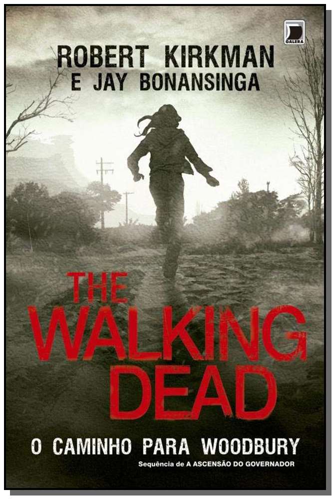 The Walking Dead: O Caminho para Woodbury (Vol. 2)