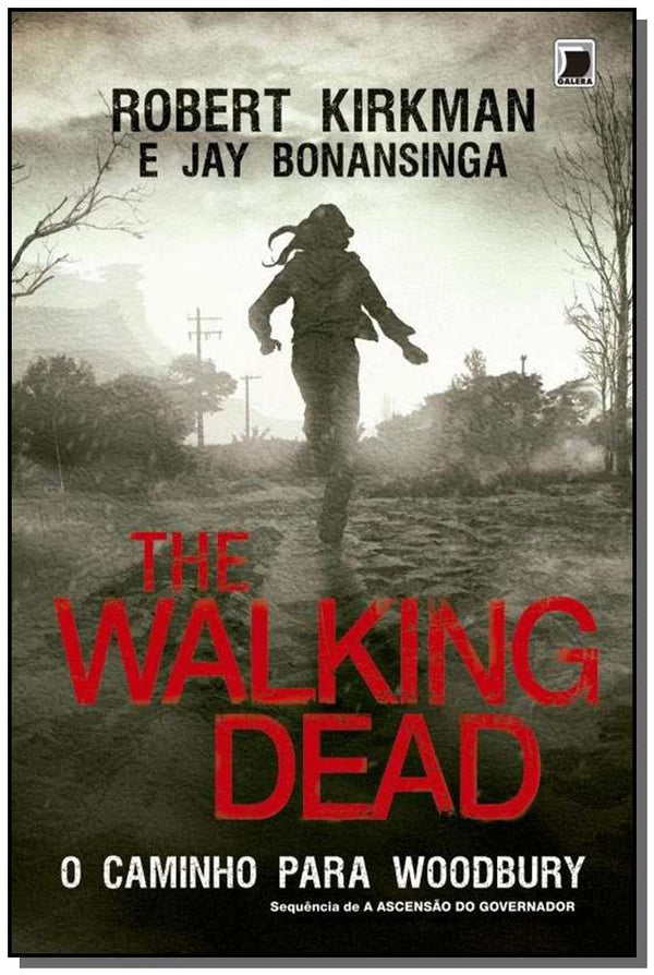 Capa do livro The Walking Dead: O Caminho para Woodbury (Vol. 2), de Robert Kirkman