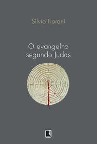 Capa do livro O Evangelho Segundo Judas, de Silvio Fiorani