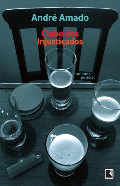 Capa do livro Clube dos Injustiçados, de Andre Amado