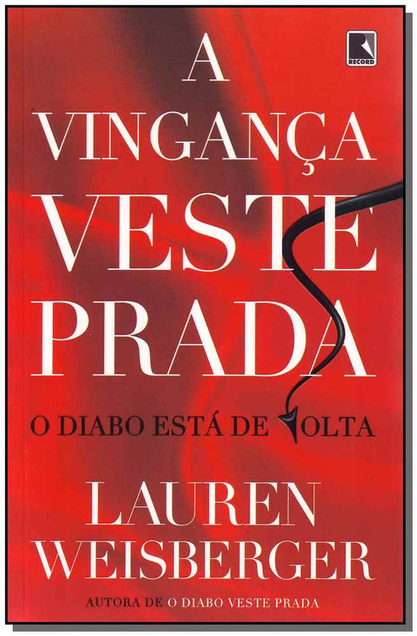Capa do livro A Vingança Veste Prada, de Lauren Weisberger