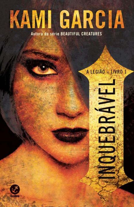Capa do livro Inquebrável (Vol. 1 a Legião), de Kami Garcia