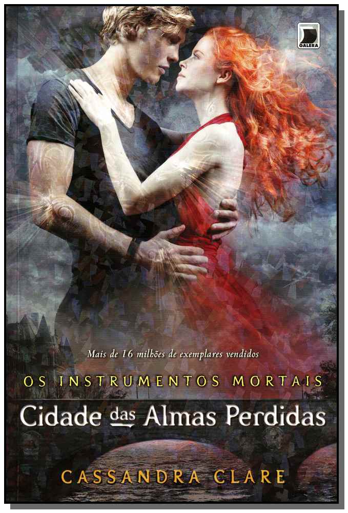 Cidade das Almas Perdidas (Vol.5 os Instrumentos Mortais)