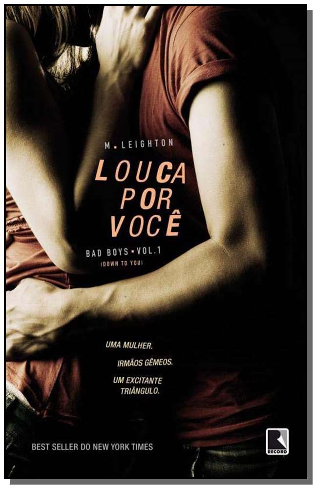 Louca por Voce (Vol. 1 Trilogia Bad Boys)