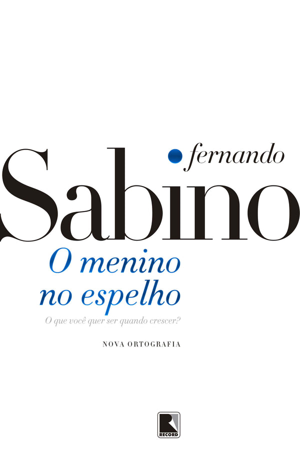 Capa do livro O Menino no Espelho, de Fernando Sabino