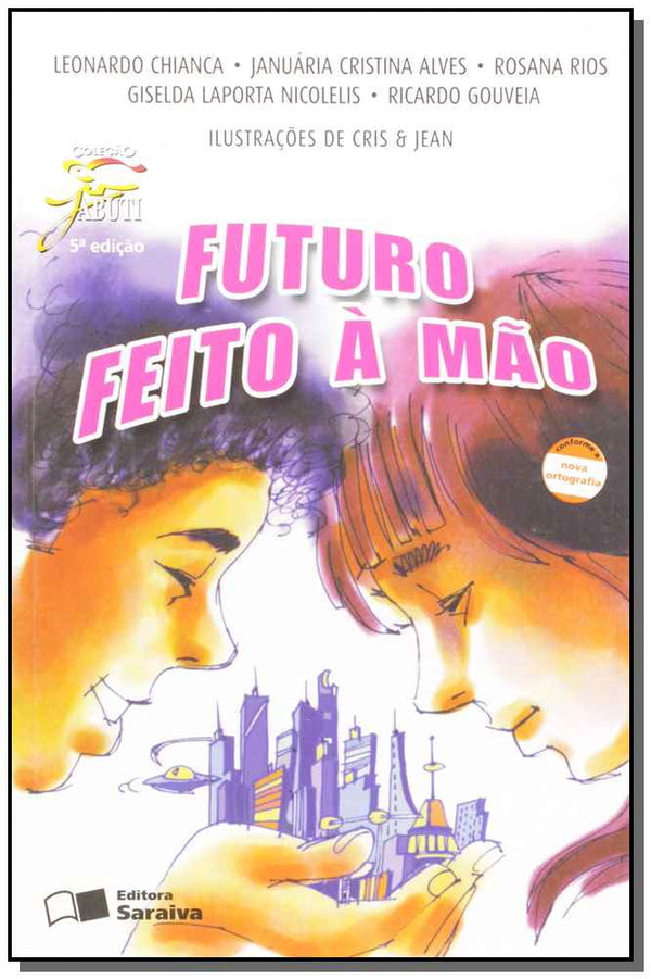 Capa do livro Futuro Feito a Mão, de Alves; Rios; Laporta