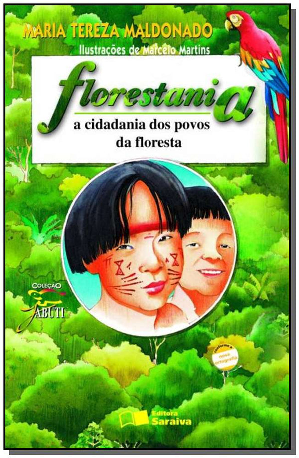 Capa do livro Florestania - A Cidadania dos Povos da Floresta, de Maria Tereza Maldonado