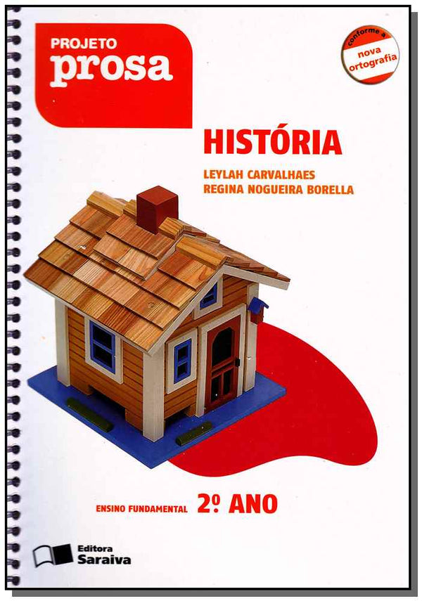 Capa do livro Projeto Prosa Historia 2 Ano, de Leylah Carvalhaes