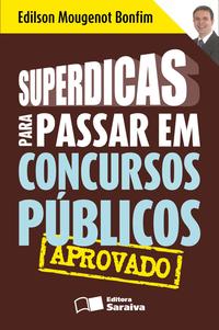 Capa do livro Superdicas para Passar em Concursos Públicos, de Edilson Mougenot Bonfim