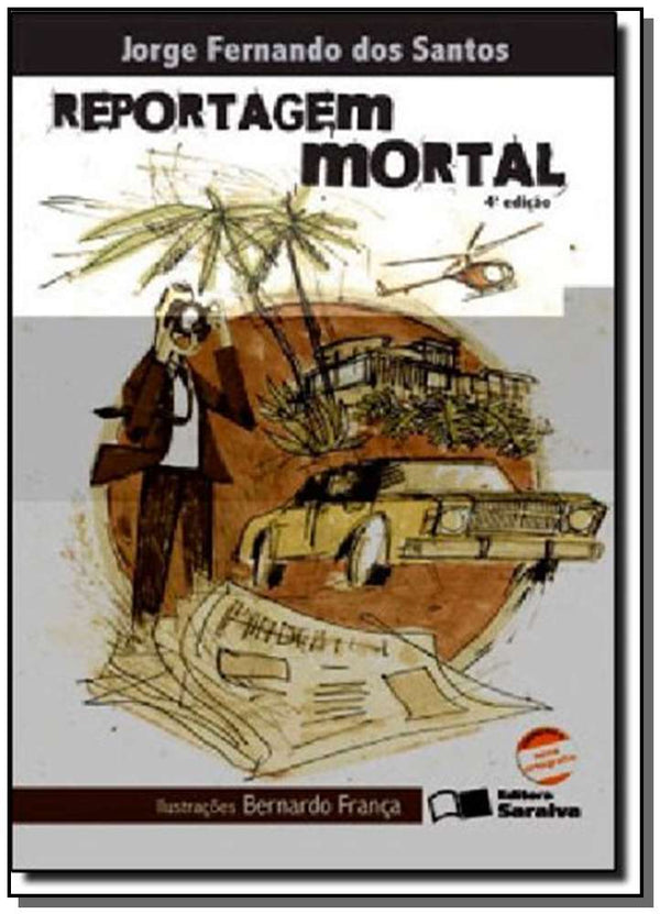 Capa do livro Reportagem Mortal, de Jorge Fernando dos Santos